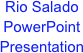 Rio Salado PowerPoint Presentation